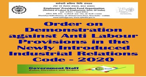 EPFO Order on Demonstration against Anti Labour Provisions in the Newly Introduced Industrial Relations Code – 2020