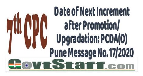 7th Pay Commission Date of Next Increment after Promotion/Upgradation: PCDA(O) Pune Message No. 17/2020