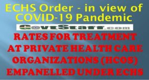 rates-for-treatment-at-private-health-care-organizations-empanelled-under-echs-in-view-of-the-covid-19-pandemic