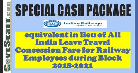RBE No. 95/2020 : Special Cash Package equivalent in lieu of All India Leave Travel Concession Fare for Railway Employees during the Block 2018-2021