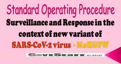 Standard Operating Procedure : Surveillance and Response in the context of new variant of SARS-CoV-2 virus – MoH&FW