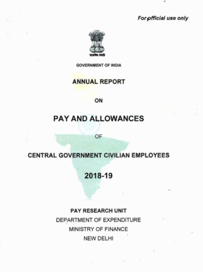 Annual Report On Pay And Allowances For The Year 2018-19 Of Central ...