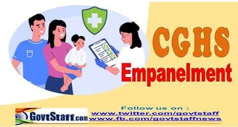 Revival of Continuous Empanelment of Private Health Care Organization under CGHS Delhi and NCR – CGHS O.M. dated 13-09-2022