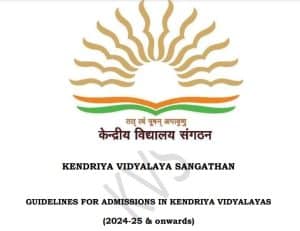 Admission Guidelines 2024-2025 for admission in Kendriya Vidyalaya ...