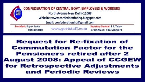 request-for-re-fixation-of-commutation-factor-for-the-pensioners-retired-after-2-august-2008-appeal-of-ccgew-for-retrospective-adjustments-and-periodic-reviews