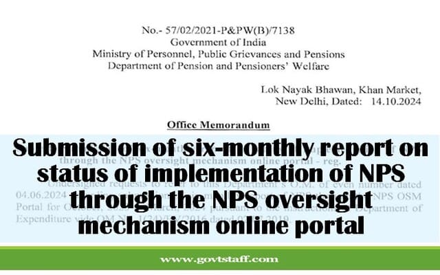 DoPPW OM on submission of six-monthly report on status of implementation of NPS through the NPS oversight mechanism online portal