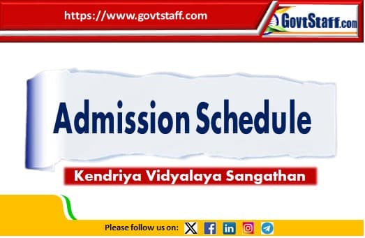 Kendriya Vidyalaya Admission Schedule for the Session 2025-26 केन्द्रीय विद्यालय सत्र 2025-26 में प्रवेश के लिए समय-सारणी