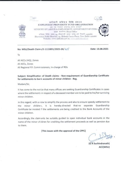 Simplification of Death claims - Non-requirement of Guardianship Certificate for settlements to bank accounts of minor children: EPFO 2 WSUCircular_13082025_Simplification-Of-Death-Claims