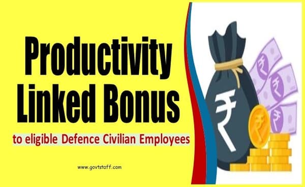 Productivity Linked Bonus payable to the eligible Defence civilians of the Army Ordnance Corps (AOC)/Indian Army for the year 2024-2025: MoD Order dated 23.10.2025 2 productivity-linked-bonus-to-eligible-defence-civilian-employees