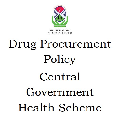 Drug Procurement Policy in Central Government Health Scheme: MoHFW O.M dated 15-01-2026 2 Drug Procurement Policy in Central Government Health Scheme