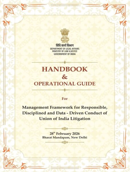 Handbook and Operational Guideline on Management Framework for Responsible, Disciplined and Data-Driven Conduct of Union of India Litigation: Department of Legal Affairs 2 union-of-india-litigation-handbook