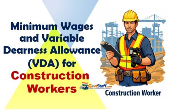 Variable Dearness Allowance (VDA) and Minimum Wages wef 01.04.2026 for employees employed in Construction or Maintenance of Roads etc: Labour Commissi0ner Order dated 30.03.2026 2 vda-minimum-wages-construction-workers