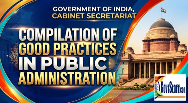 Good Practices in Public Administration: Cabinet Secretariat Circular & Guidelines vide OM dated 30.04.2026 2 compilation-of-good-practices-in-public-administration