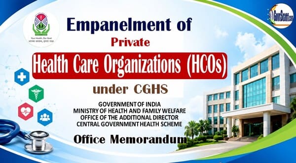 Fresh Empanelment of Down Town Hospital, Guwahati upto 28.04.2029: CGHS OM dated 4-5-2026 2 empanelment of health care organisations