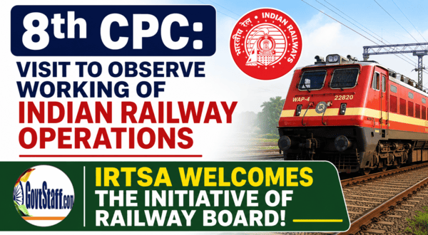 8th CPC: Visit to observe working of Indian Railway operations - IRTSA welcomes the initiative of Railway Board 1 8th cpc visit to railway operations