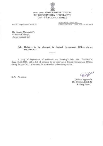 Holidays to be observed in Railway establishments during the year 2027: Railway Board circulates DoPT OM dated 16.07.2026 2 Letter_20260723_HolidaysList2027