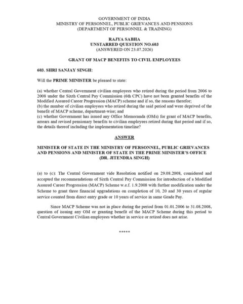 Government clarification on grant of MACP benefits to Civil Employees who retired from 2006-2008 under 6th CPC / 6वें वेतन आयोग के अंतर्गत वर्ष 2006-2008 के दौरान सेवानिवृत्त हुए सिविल कर्मचारियों को एमएसीपी (MACP) लाभ प्रदान करने संबंधी सरकार का स्पष्टीकरण 3 RS-q-603-macp-benefits-for-2006-2008-english